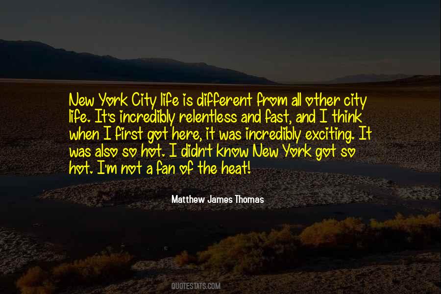 Life And City Quotes #990288