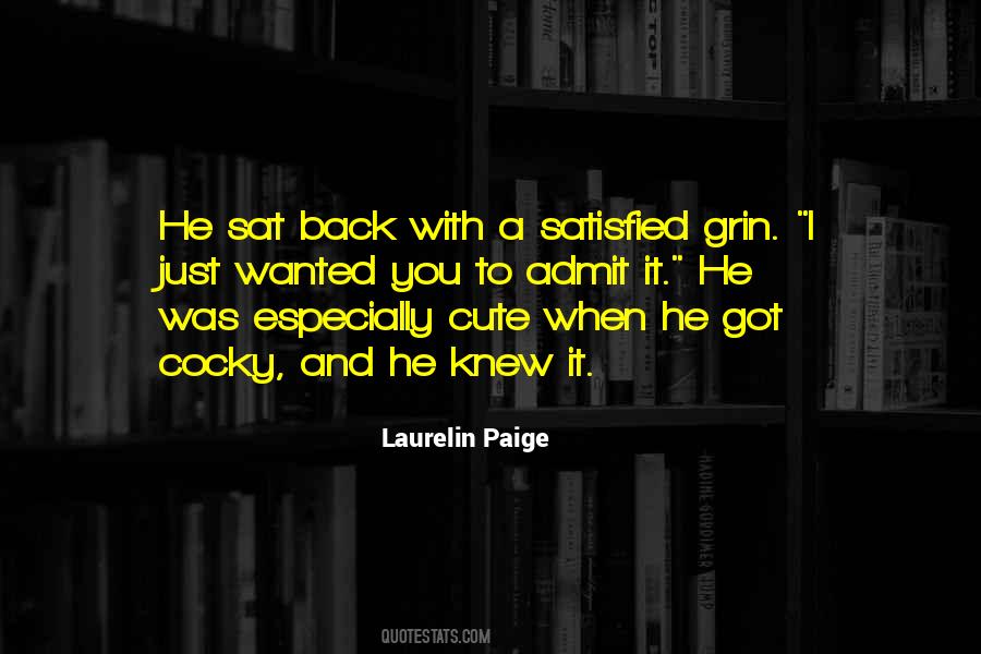 I Sat Back Quotes #1314772