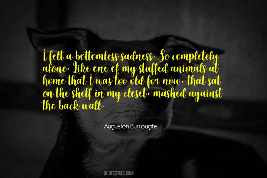 I Sat Back Quotes #1361110