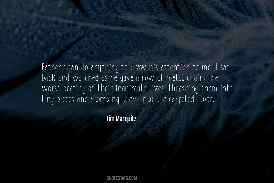 I Sat Back Quotes #1472205