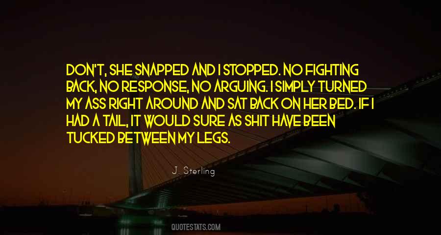 I Sat Back Quotes #1584070