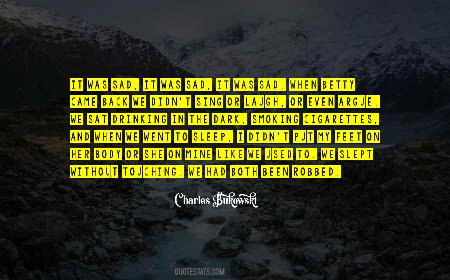 I Sat Back Quotes #689786
