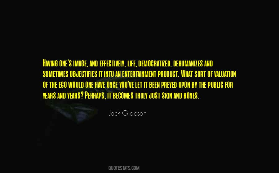 Quotes About Having An Ego #258881