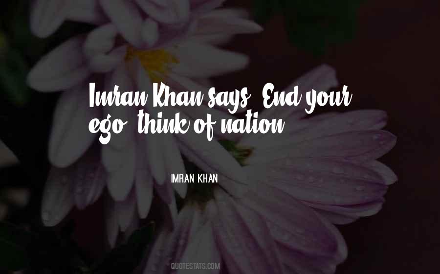 Quotes About Having An Ego #40928