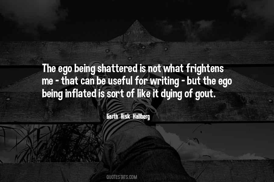 Quotes About Having An Ego #52298