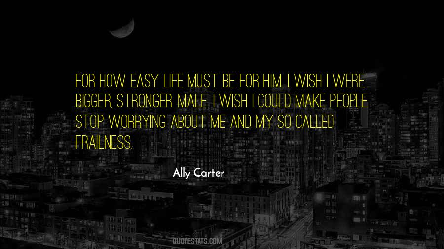 So Stop Worrying Quotes #382900