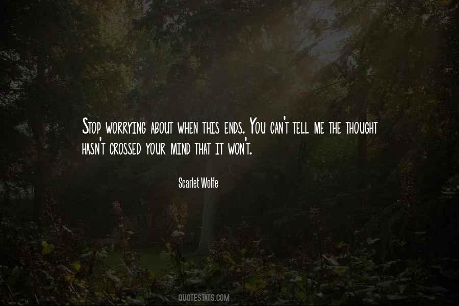 So Stop Worrying Quotes #661331