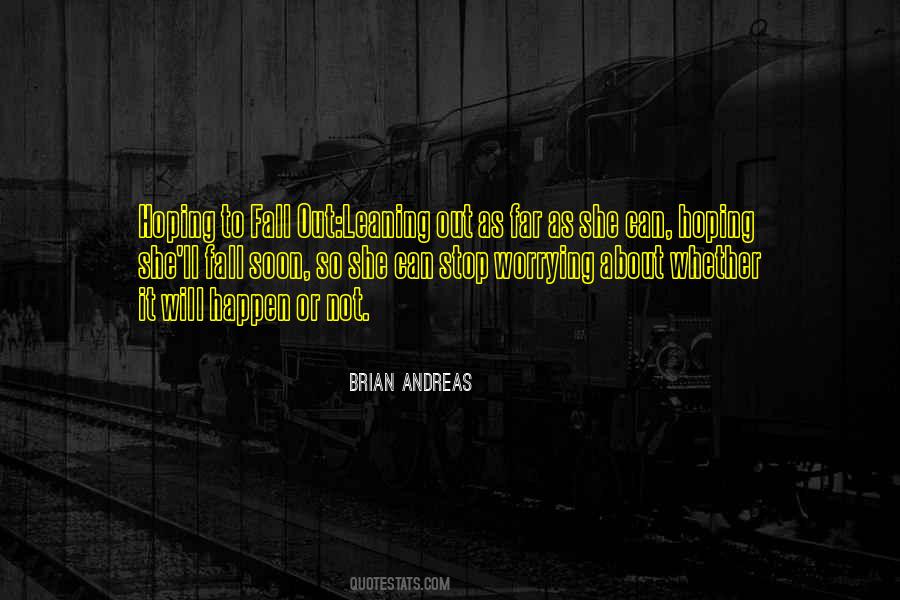 So Stop Worrying Quotes #84372