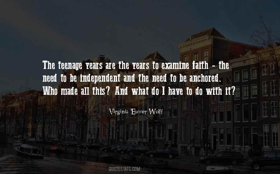 Need To Be Independent Quotes #1467592