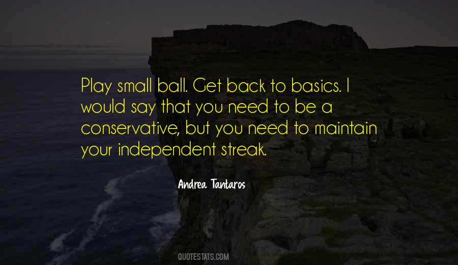 Need To Be Independent Quotes #336785