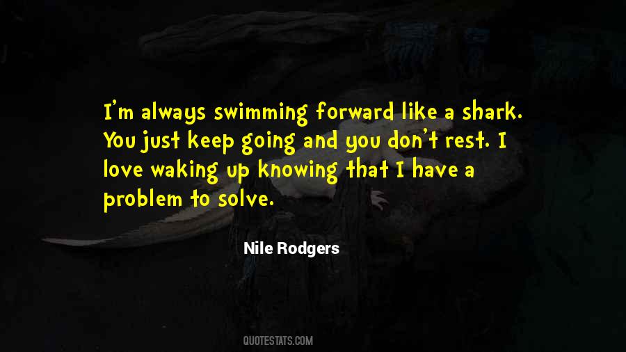 Just Keep Swimming Just Keep Swimming Quotes #1638518