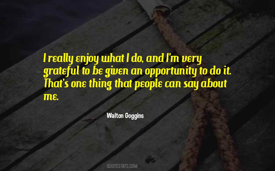 I Do What I Say Quotes #100821