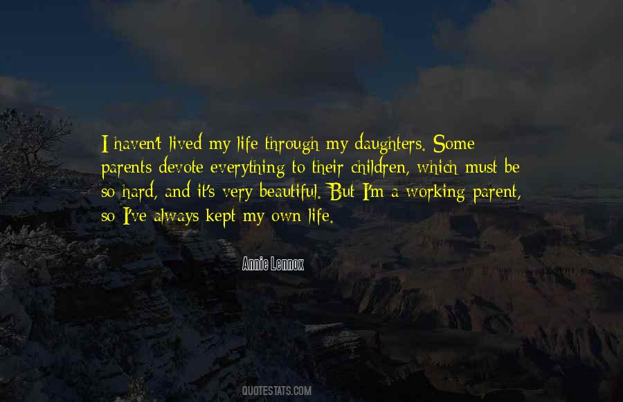 Quotes About How Hard It Is To Be A Parent #148326