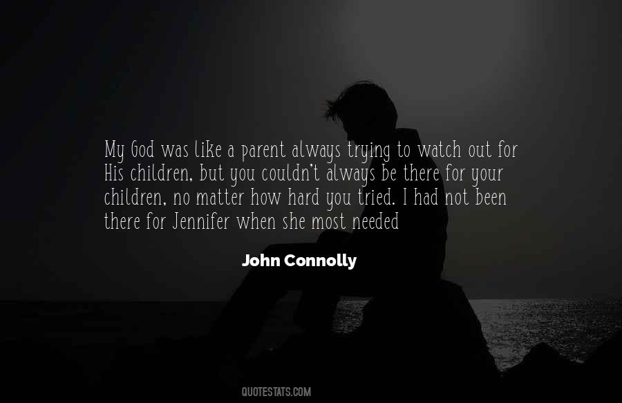 Quotes About How Hard It Is To Be A Parent #608159