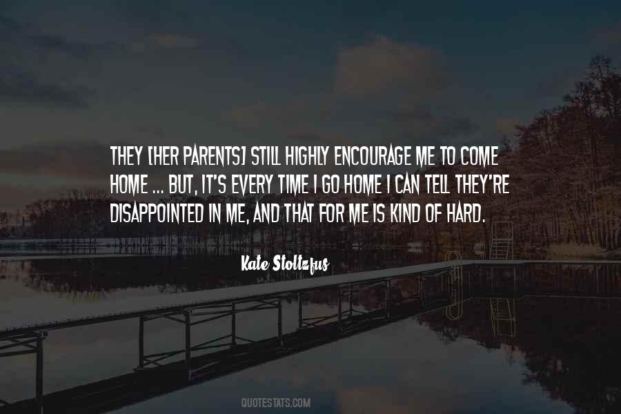 Quotes About How Hard It Is To Be A Parent #699761