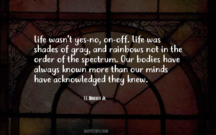 The Rainbows Of Life Quotes #180183