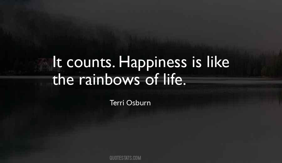 The Rainbows Of Life Quotes #851359