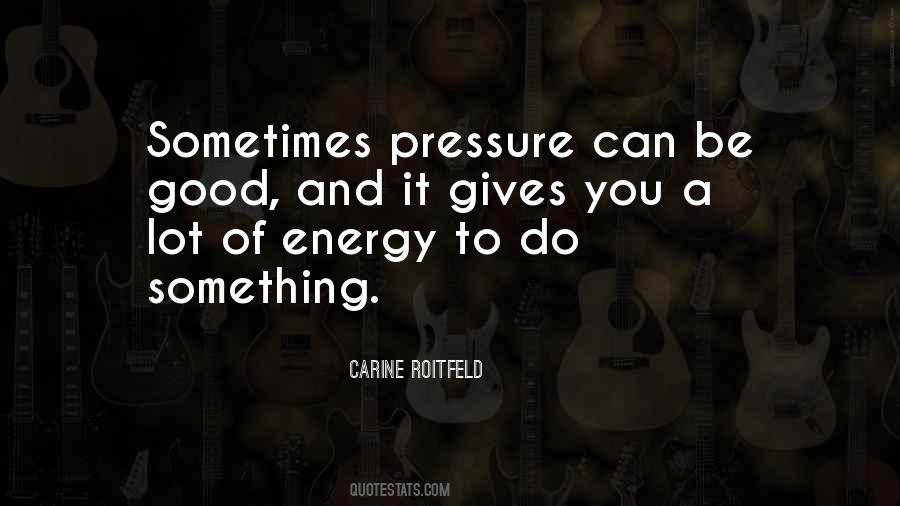 It Gives You Something To Do Quotes #1560852