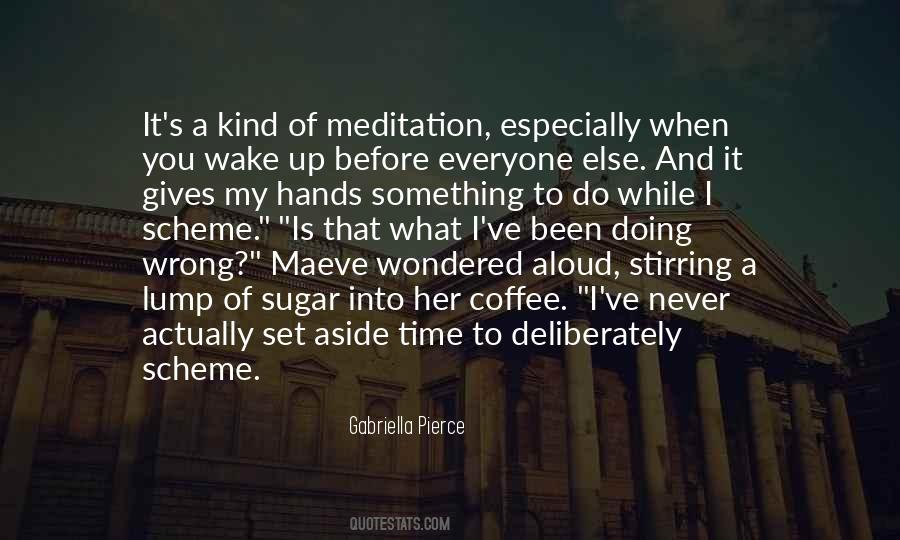 It Gives You Something To Do Quotes #1769944