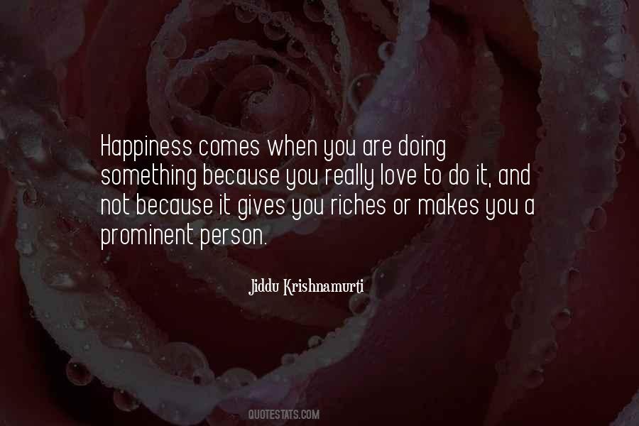 It Gives You Something To Do Quotes #197516