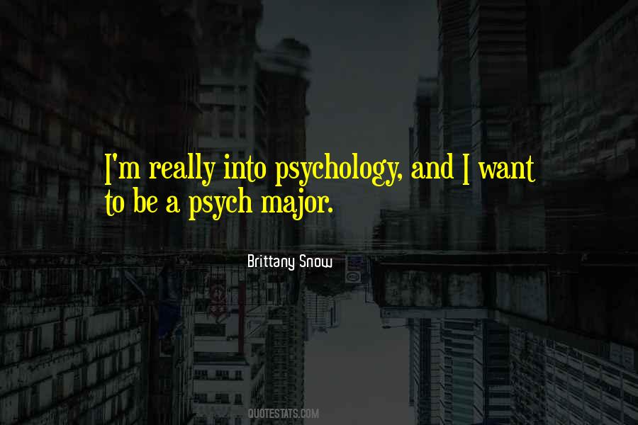 Psych Major Quotes #415203