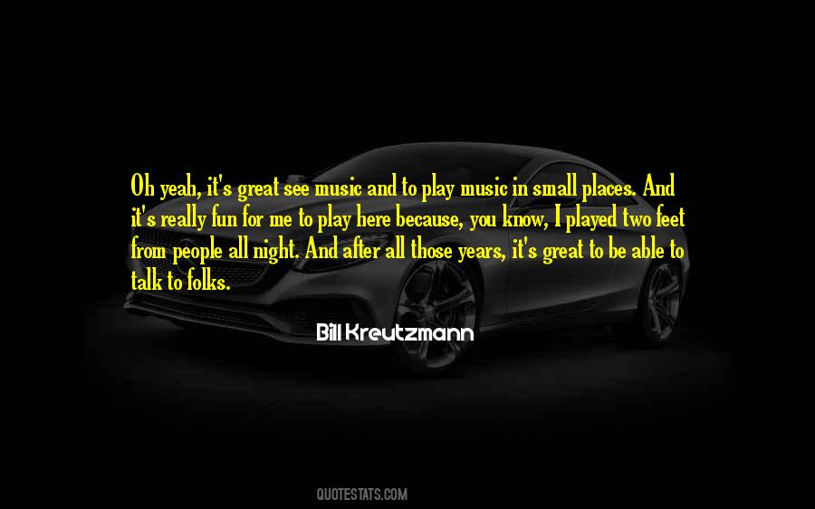 Quotes About Fun And Music #875890