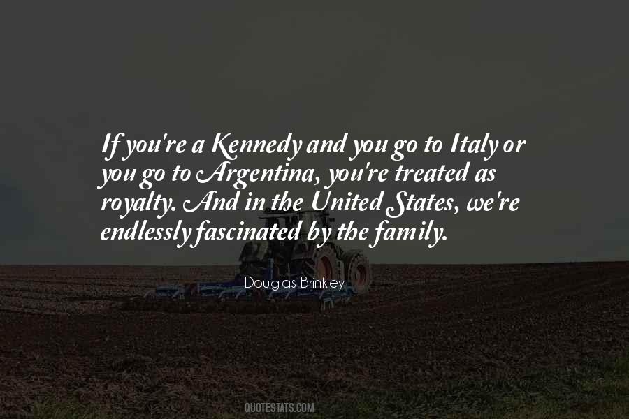 Quotes About The Kennedy Family #1071427