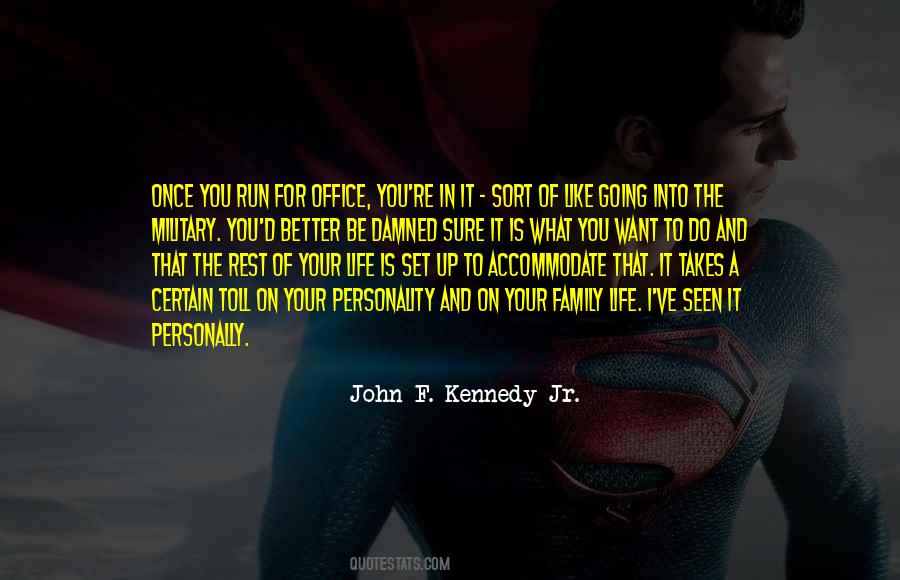 Quotes About The Kennedy Family #1442678