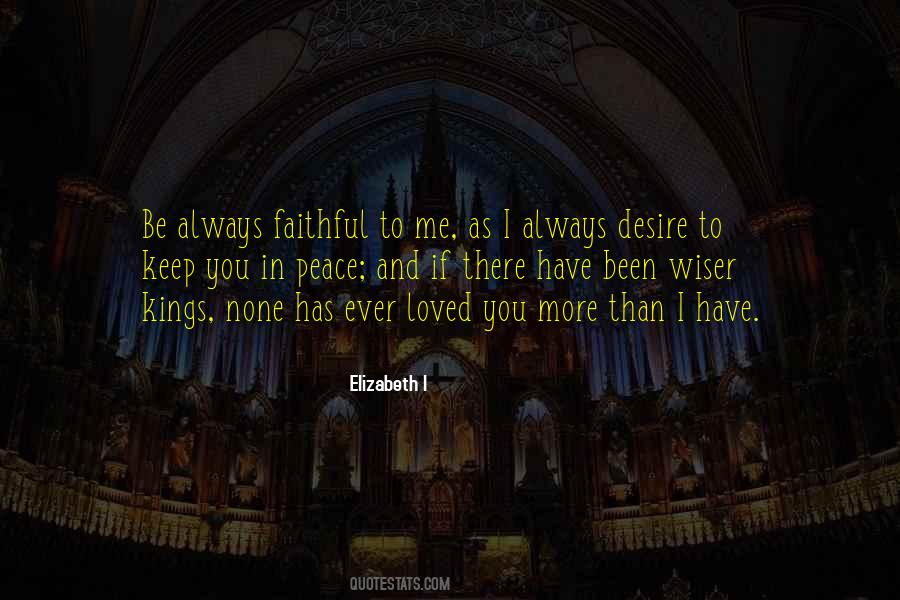 Always Be Faithful Quotes #1406672