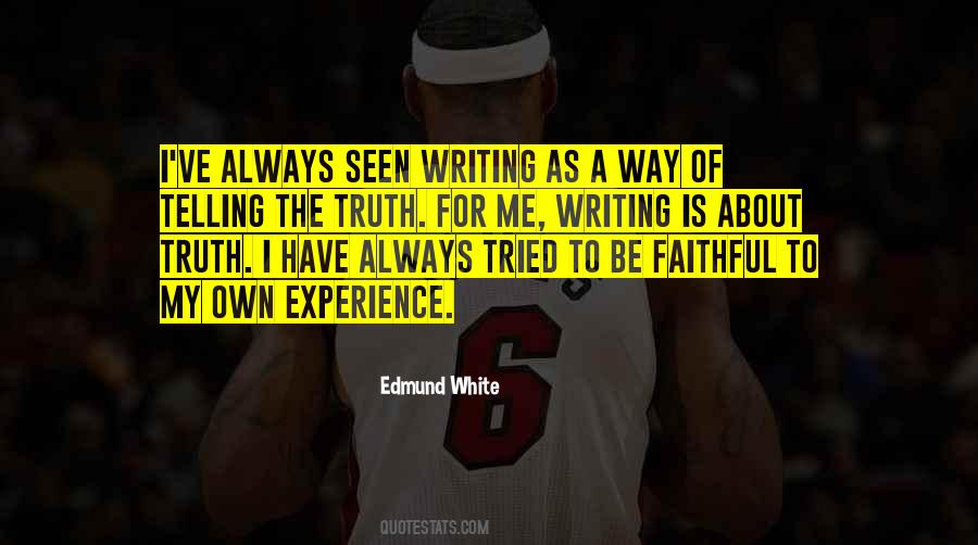 Always Be Faithful Quotes #909132