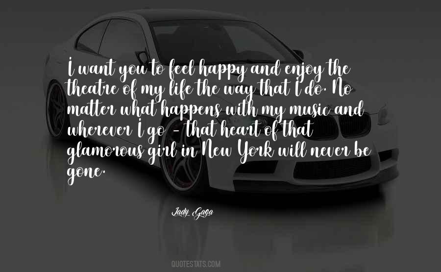 Be Happy Enjoy Your Life Quotes #1223922