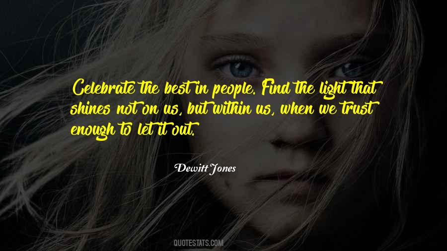 Quotes About The Best In People #1646675