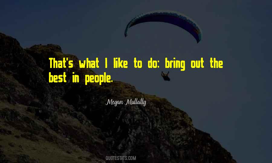 Quotes About The Best In People #1677559