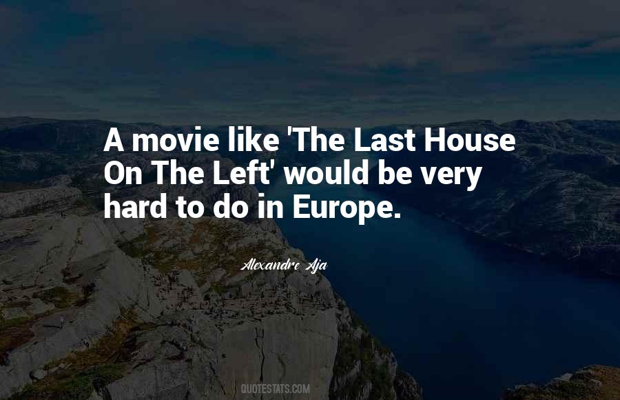 Movie House Quotes #1259271