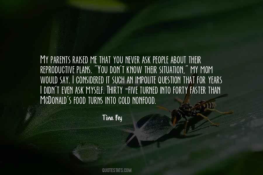 Mother My Mom Quotes #1484998