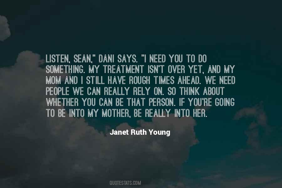 Mother My Mom Quotes #1652484