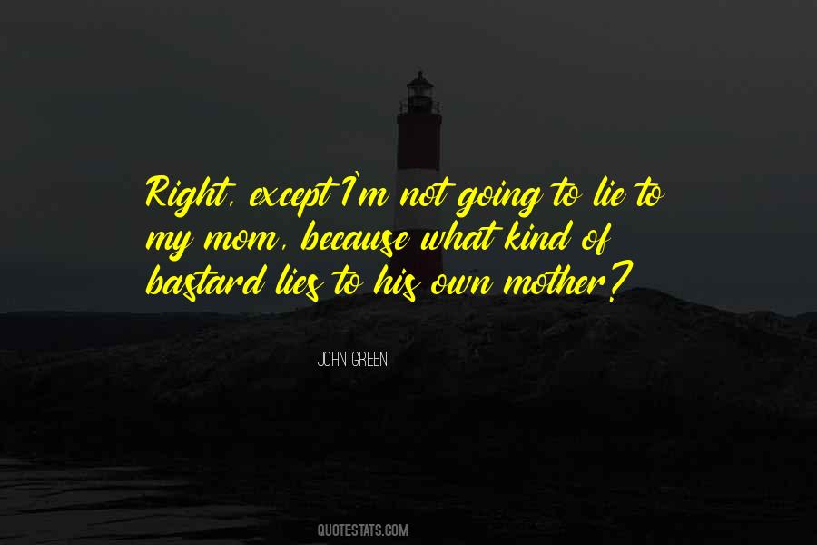 Mother My Mom Quotes #1738957