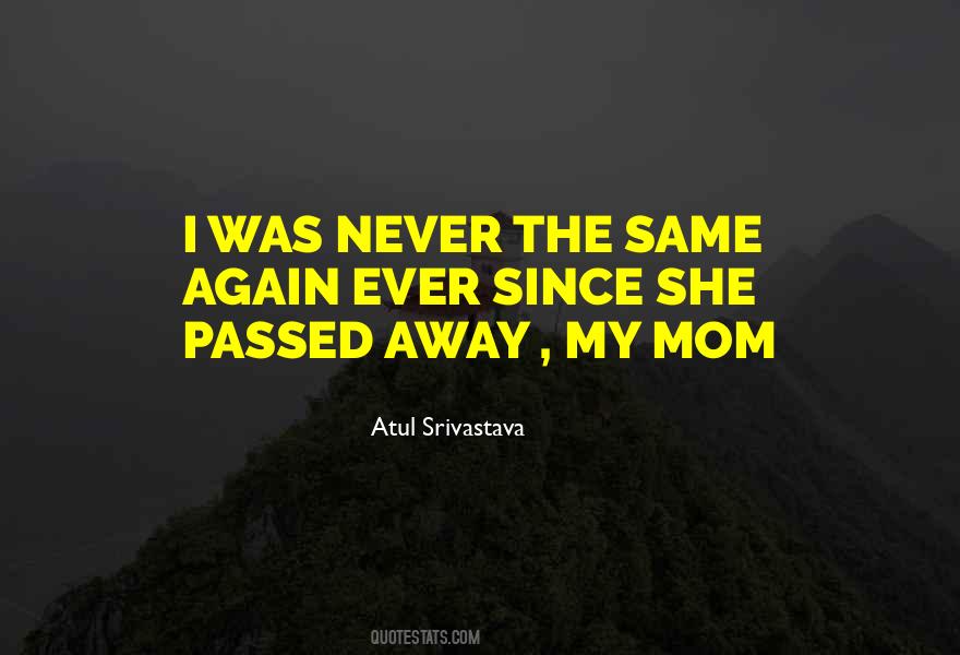 Mother My Mom Quotes #273509