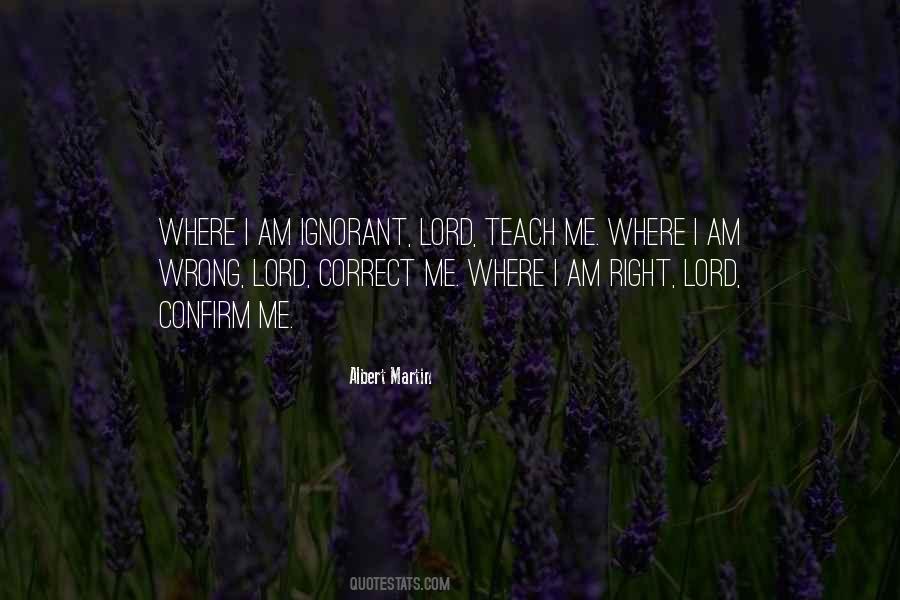Where I Am Wrong Quotes #986313
