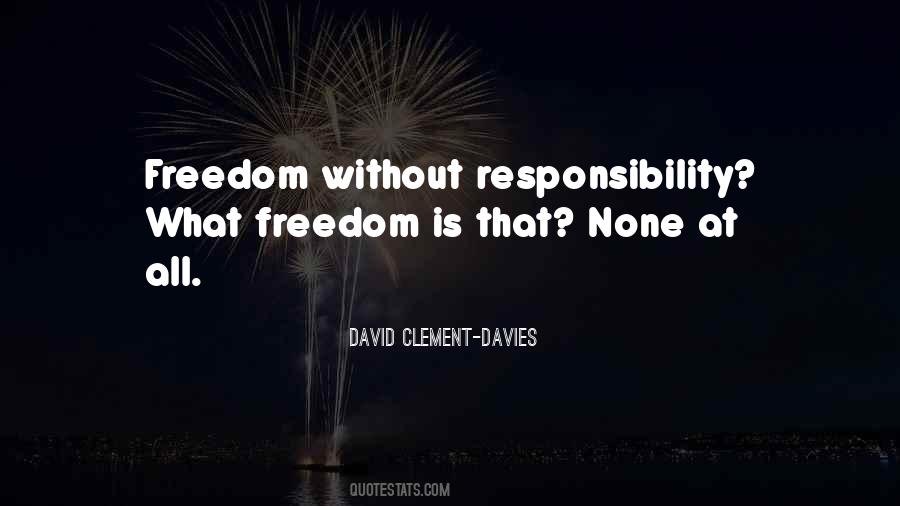 Its Your Responsibility Quotes #10418