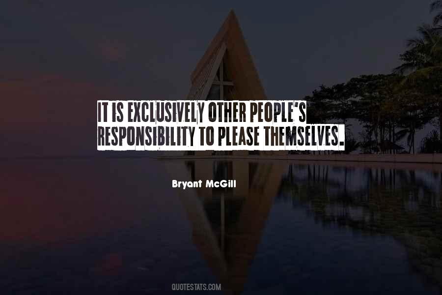 Its Your Responsibility Quotes #3736