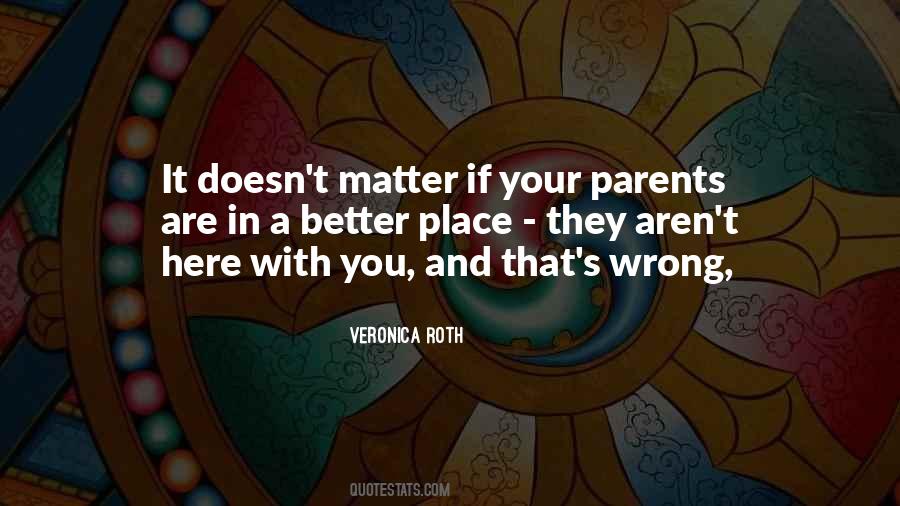 Wrong Parents Quotes #1170452