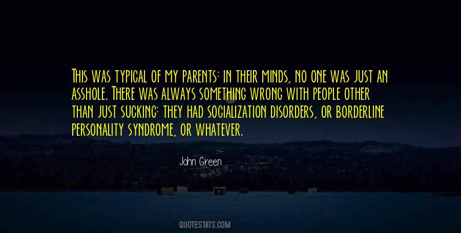 Wrong Parents Quotes #1197941