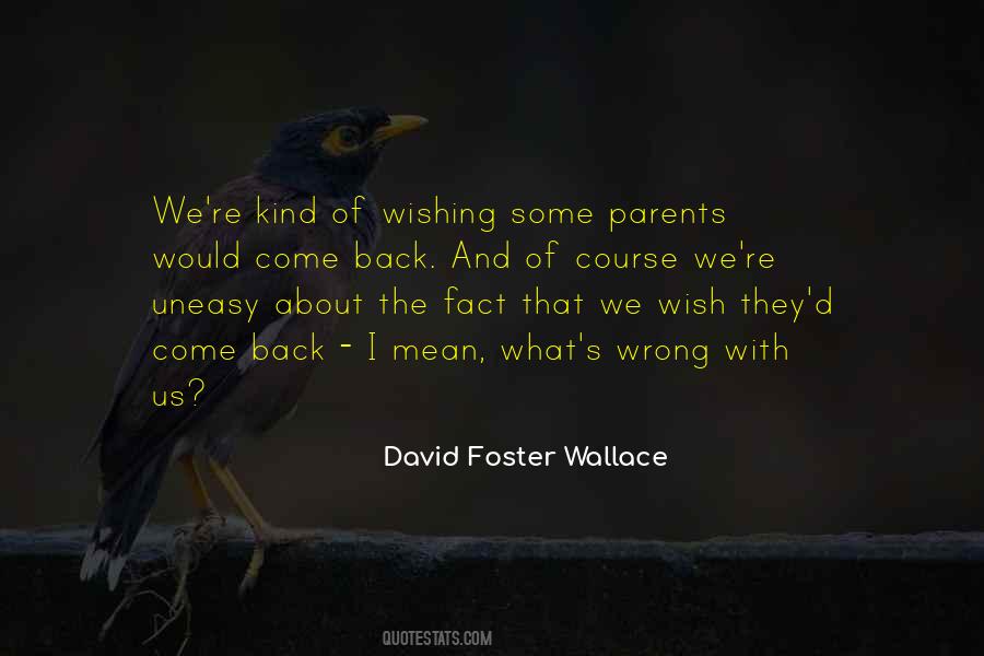 Wrong Parents Quotes #707291