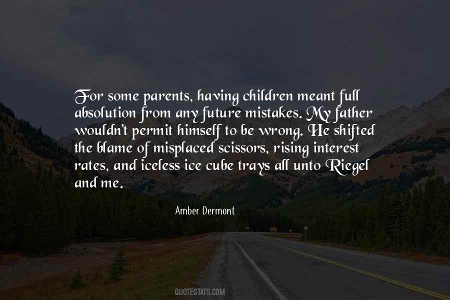 Wrong Parents Quotes #759694