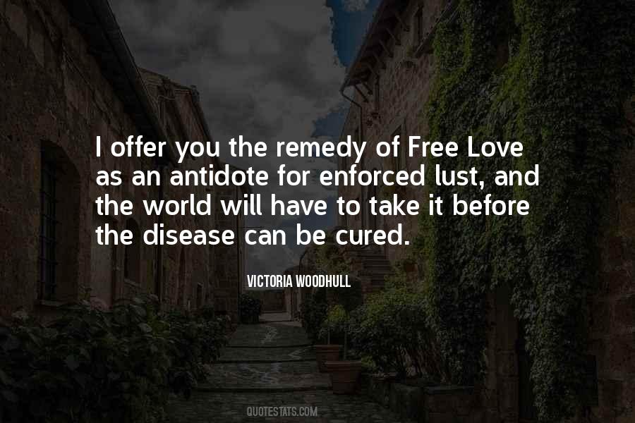 Be Free To Love Quotes #1212170