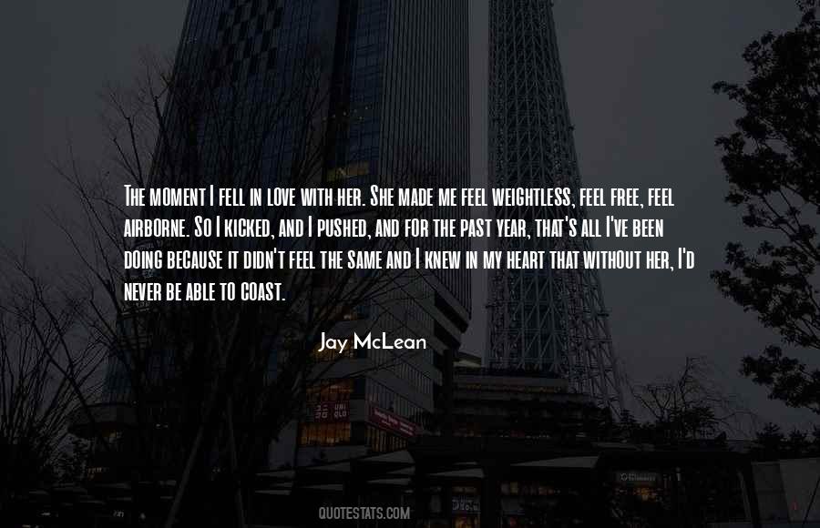 Be Free To Love Quotes #1682730