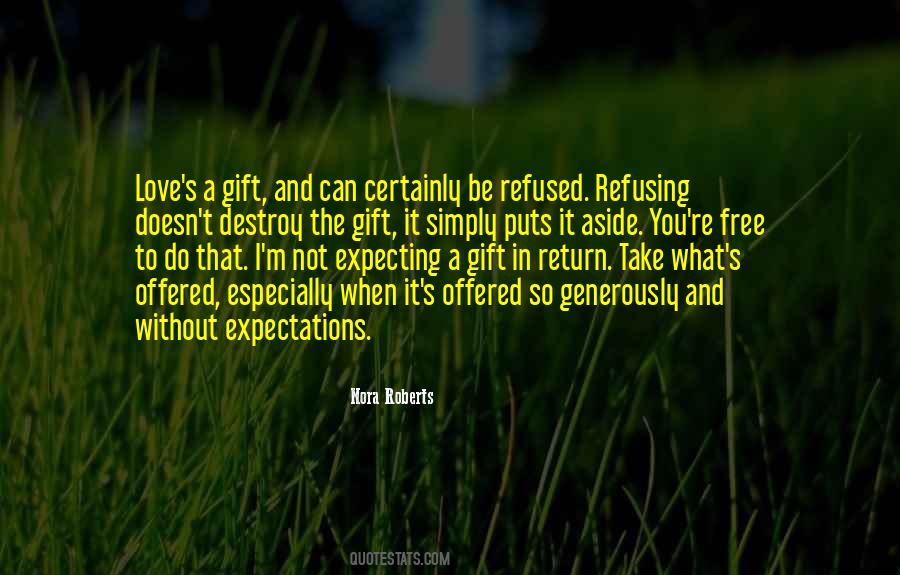 Be Free To Love Quotes #1759213
