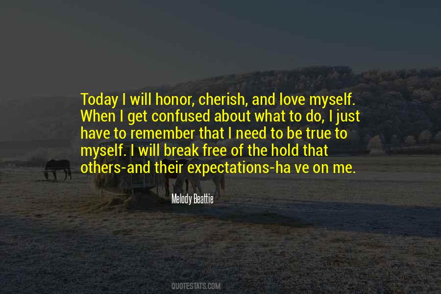Be Free To Love Quotes #245925