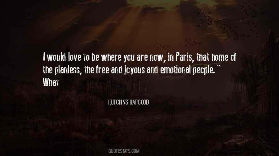 Be Free To Love Quotes #328462